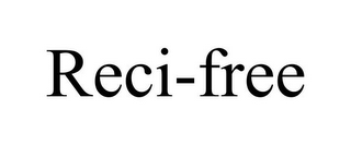 RECI-FREE