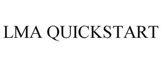 LMA QUICKSTART