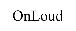 ONLOUD