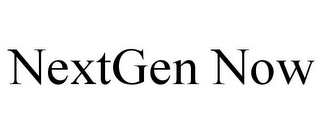 NEXTGEN NOW