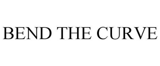 BEND THE CURVE