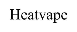 HEATVAPE