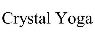 CRYSTAL YOGA