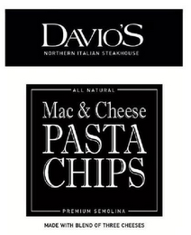 DAVIO'S NORTHERN ITALIAN STEAKHOUSE ALL NATURAL MAC & CHEESE PASTA CHIPS, PREMIUM SEMOLINA MADE WITH BLEND OF THREE CHEESES