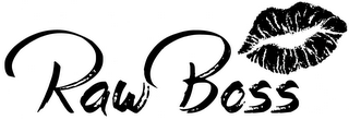 RAW BOSS