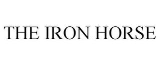 THE IRON HORSE