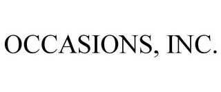 OCCASIONS, INC.