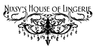 NIXSY'S HOUSE OF LINGERIE