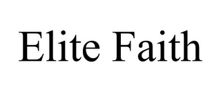 ELITE FAITH