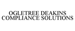 OGLETREE DEAKINS COMPLIANCE SOLUTIONS