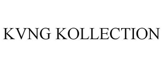 KVNG KOLLECTION