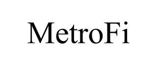 METROFI