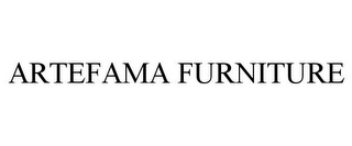 ARTEFAMA FURNITURE