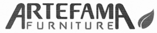 ARTEFAMA FURNITURE