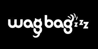 WAGBAGZZZ