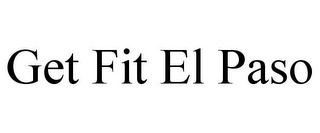 GET FIT EL PASO