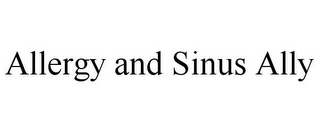 ALLERGY AND SINUS ALLY