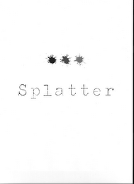 SPLATTER