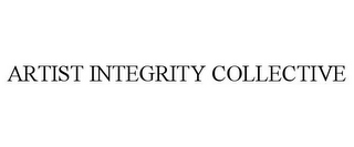 ARTIST INTEGRITY COLLECTIVE