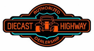 DIECAST HIGHWAY AUTHORIZED DEALERSHIP