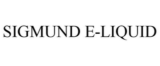 SIGMUND E-LIQUID