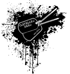 CLEVELAND BRED EST.2014