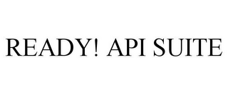 READY! API SUITE