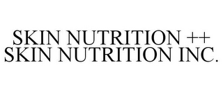 SKIN NUTRITION ++ SKIN NUTRITION INC.