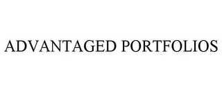 ADVANTAGED PORTFOLIOS