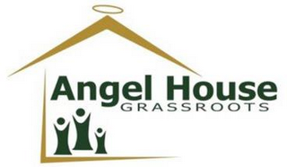 ANGEL HOUSE GRASS ROOTS