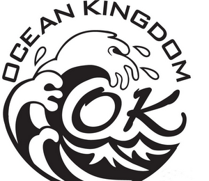 OCEAN KINGDOM OK