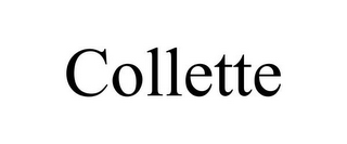 COLLETTE