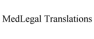 MEDLEGAL TRANSLATIONS