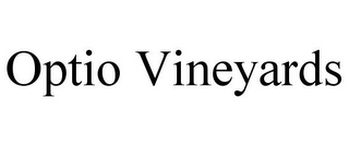 OPTIO VINEYARDS