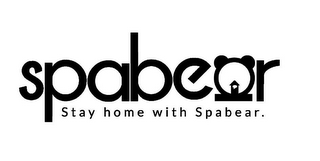 SPABEAR STAY HOME WITH SPABEAR.