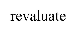 REVALUATE