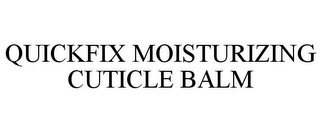 QUICKFIX MOISTURIZING CUTICLE BALM