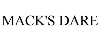 MACK'S DARE