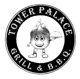 TOWER PALACE GRILL & B.B.Q.