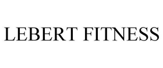 LEBERT FITNESS