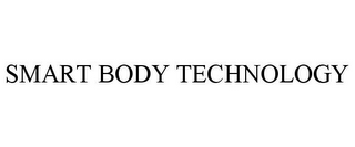 SMART BODY TECHNOLOGY