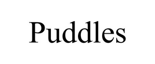 PUDDLES