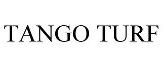 TANGO TURF