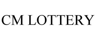 CM LOTTERY