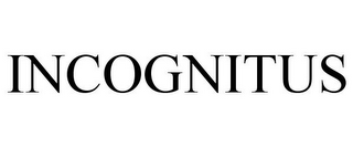 INCOGNITUS