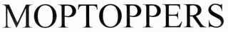 MOPTOPPERS