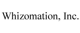 WHIZOMATION, INC.