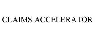 CLAIMS ACCELERATOR