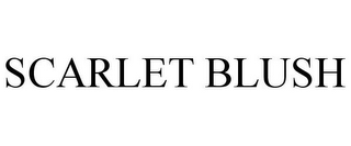 SCARLET BLUSH