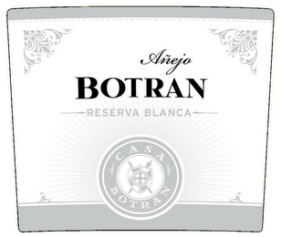 AÑEJO BOTRAN RESERVA BLANCA CASA BOTRAN